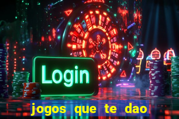 jogos que te dao bonus no cadastro