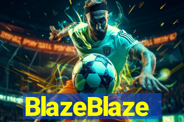 BlazeBlaze