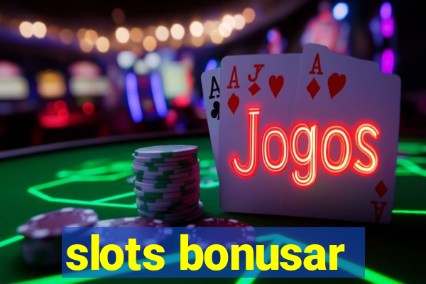 slots bonusar