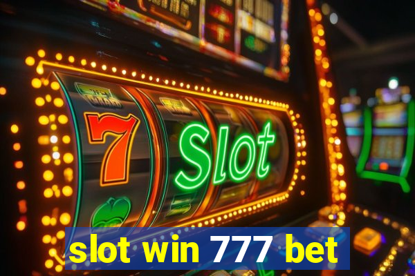 slot win 777 bet