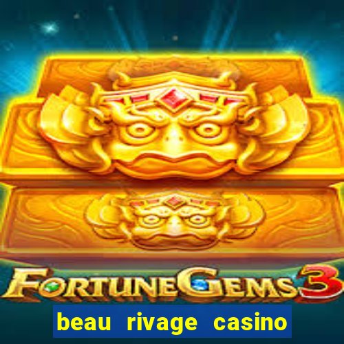 beau rivage casino and resort