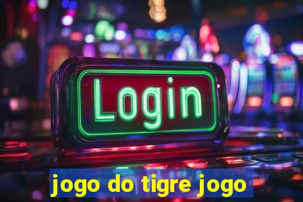 jogo do tigre jogo