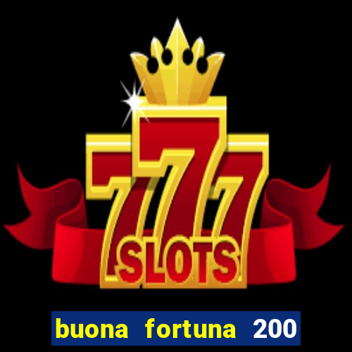 buona fortuna 200 fios queen