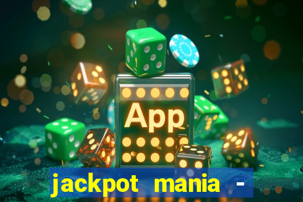 jackpot mania - vegas slots