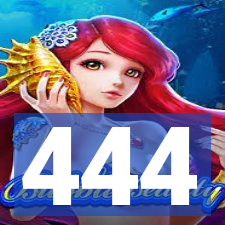 444