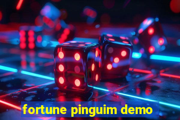 fortune pinguim demo