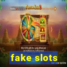 fake slots