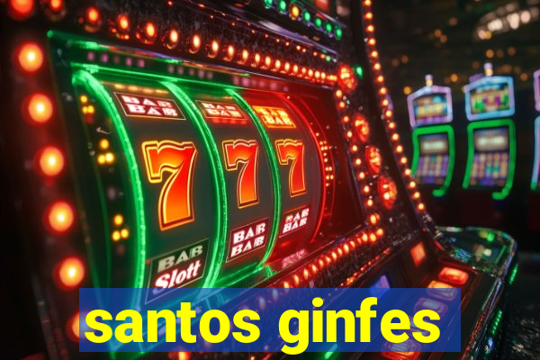 santos ginfes