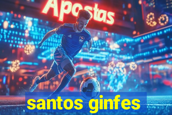 santos ginfes