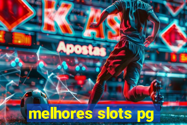 melhores slots pg