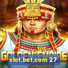 slot.bet.com 27