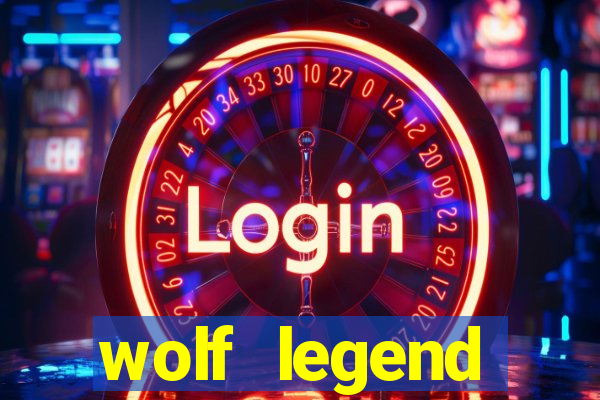 wolf legend megaways slot