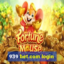 939 bet.com login