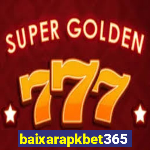 baixarapkbet365