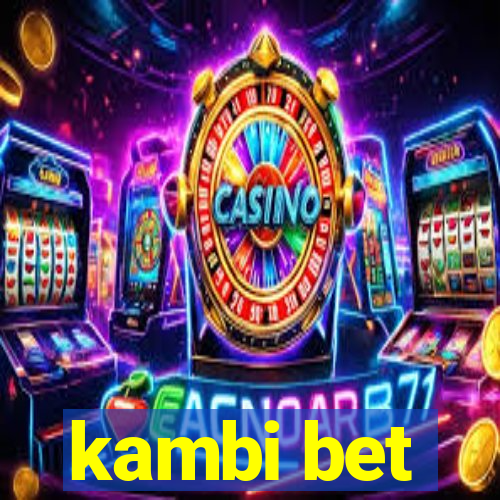 kambi bet