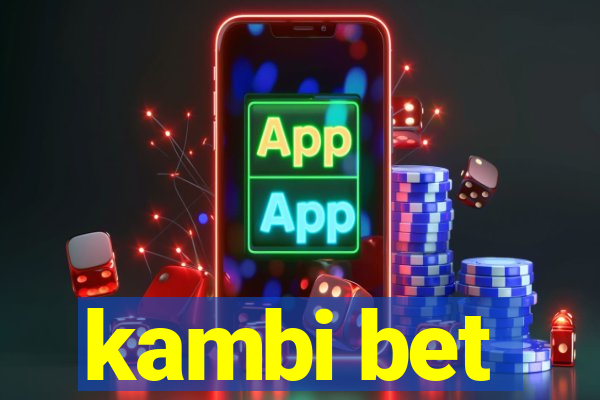 kambi bet