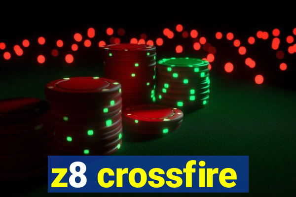 z8 crossfire