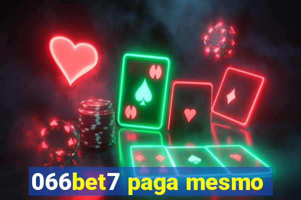 066bet7 paga mesmo