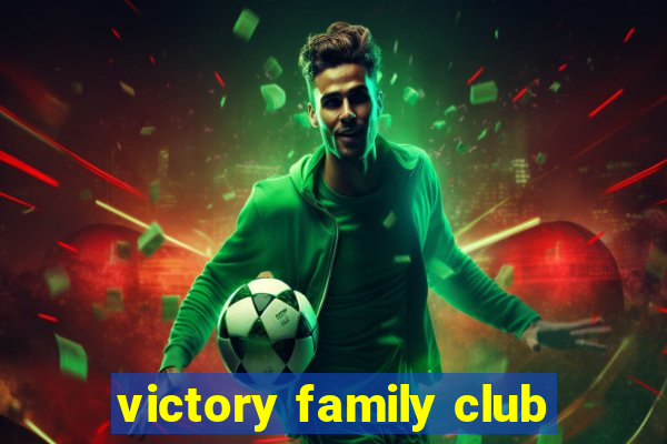 victory family club