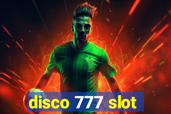 disco 777 slot