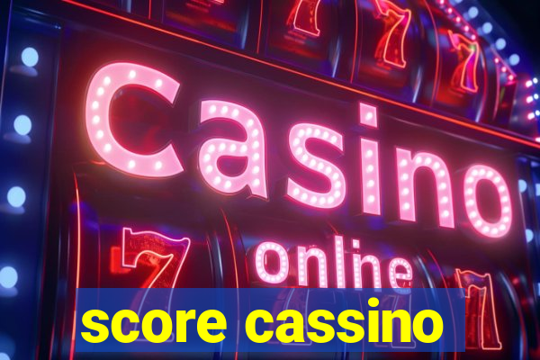 score cassino