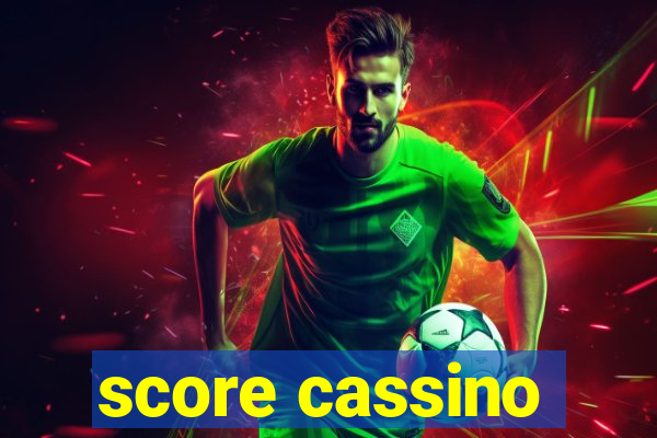 score cassino