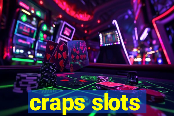 craps slots