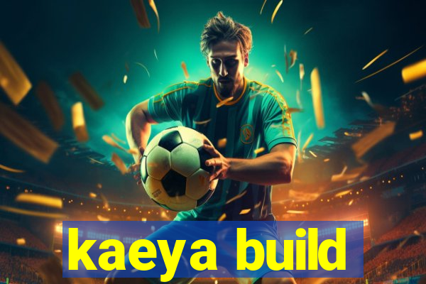 kaeya build