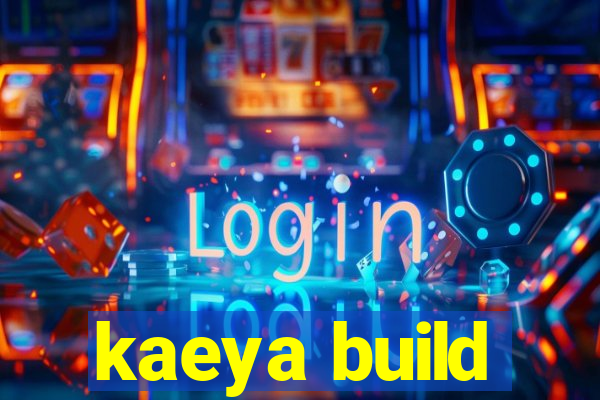 kaeya build