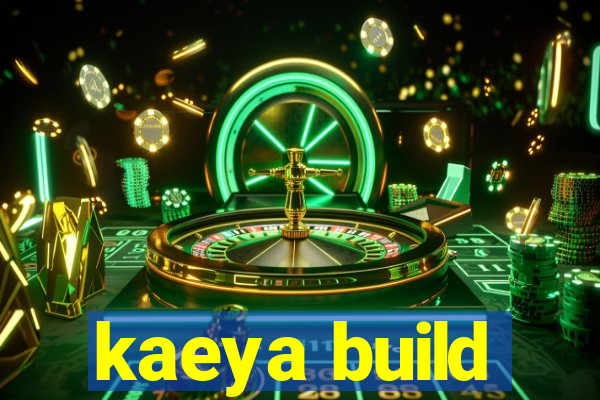 kaeya build