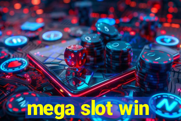 mega slot win