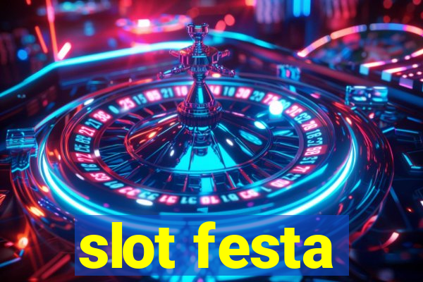 slot festa