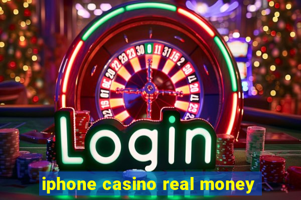 iphone casino real money