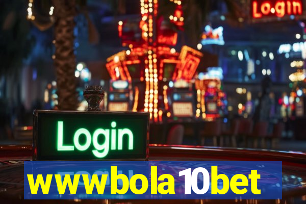 wwwbola10bet