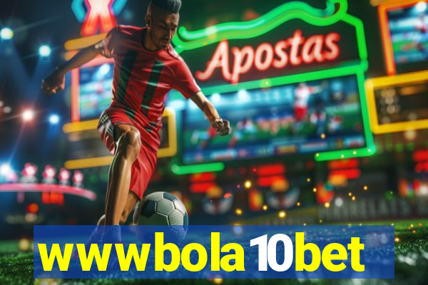 wwwbola10bet