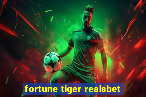 fortune tiger realsbet