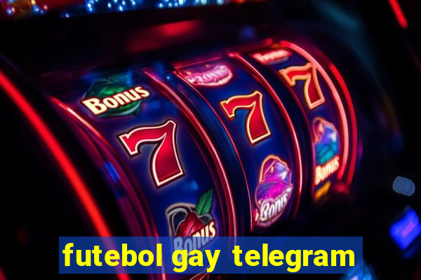 futebol gay telegram