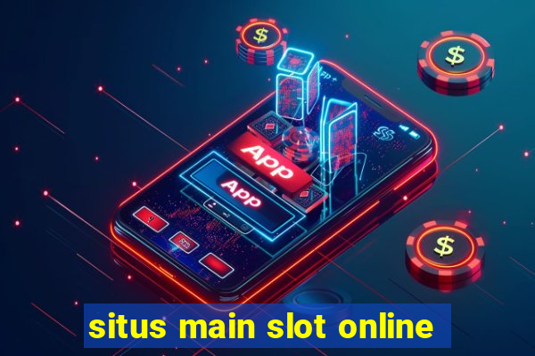 situs main slot online