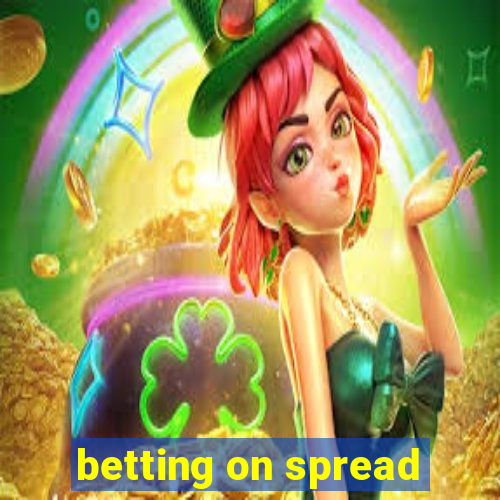 betting on spread