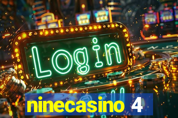 ninecasino 4