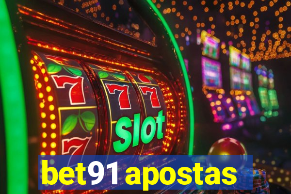 bet91 apostas