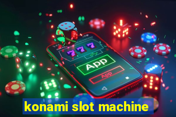 konami slot machine