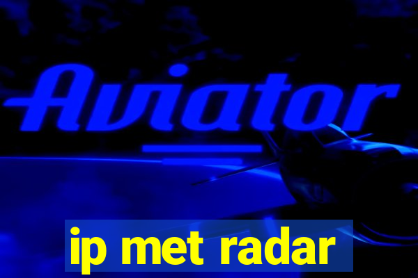 ip met radar