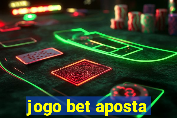 jogo bet aposta