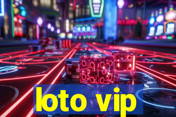 loto vip