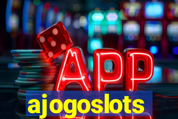 ajogoslots