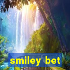 smiley bet