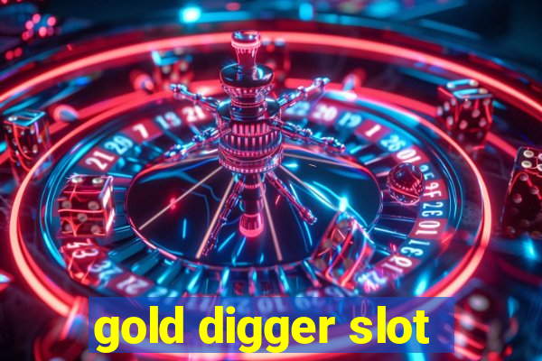 gold digger slot