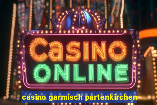 casino garmisch partenkirchen