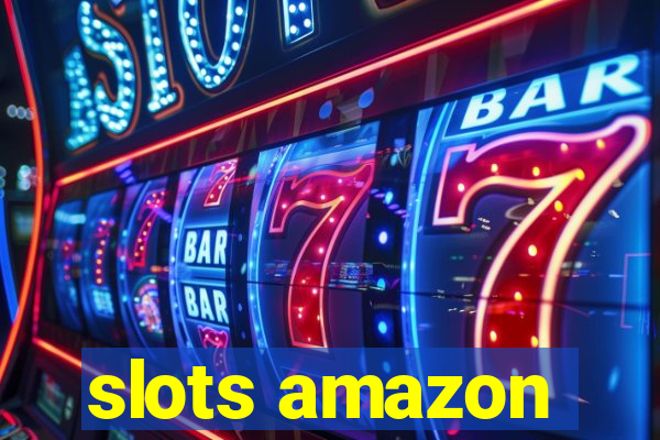 slots amazon